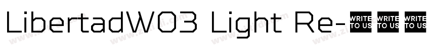 LibertadW03 Light Re字体转换